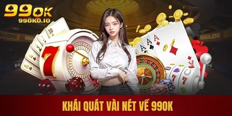 Trang chủ 40 Khái quát về 99ok